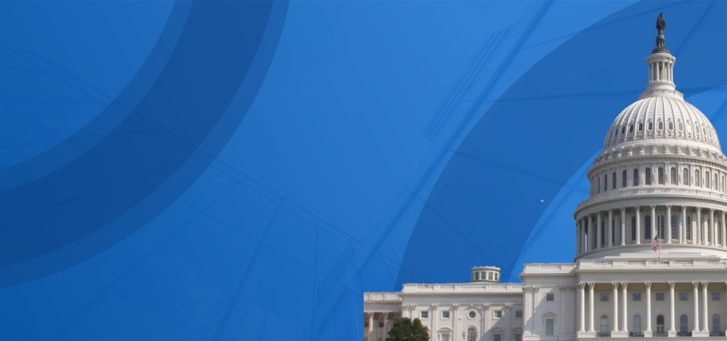 US Capitol on blue card, advocacy, legislative affairs, news from the Hill
